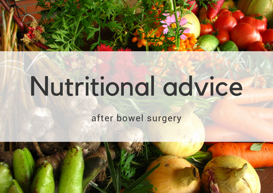 Nutritional Advice After Bowel Surgery